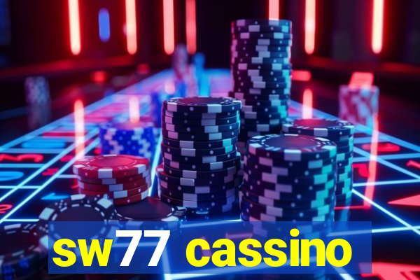 sw77 cassino